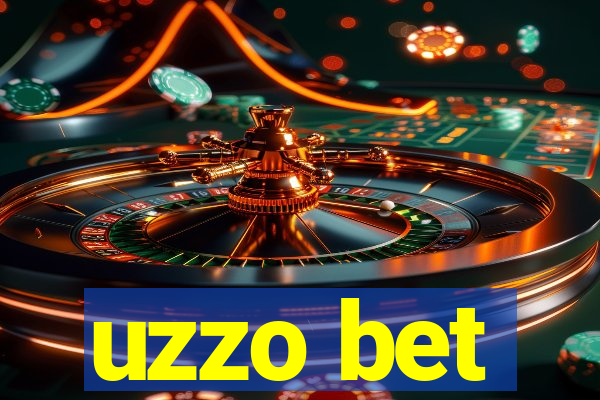 uzzo bet